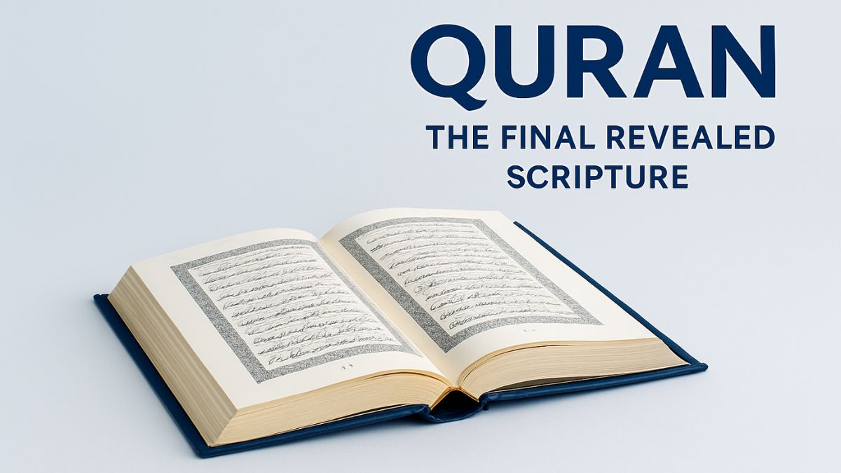 Quran: The Final Scripture