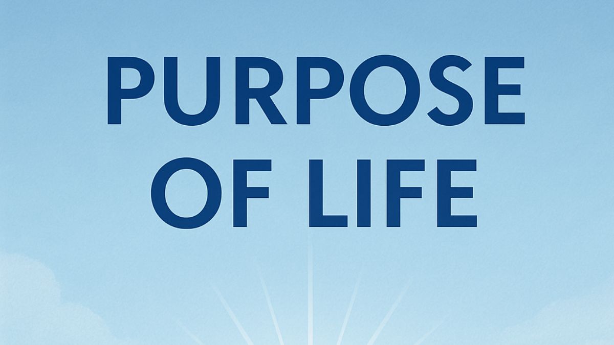 Purpose of Life